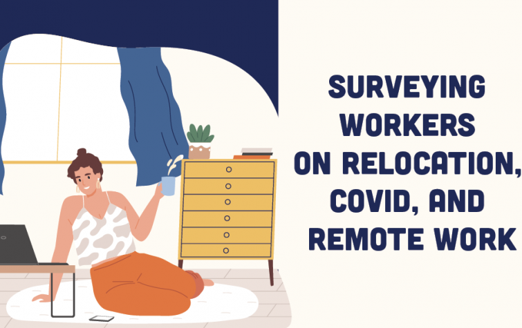 Surveying workers on relocation, COVID and remote work
